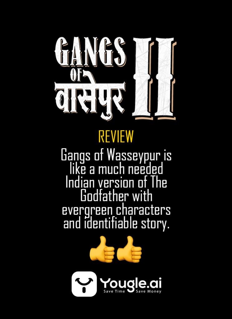 Gangs of Wasseypur 2 Review