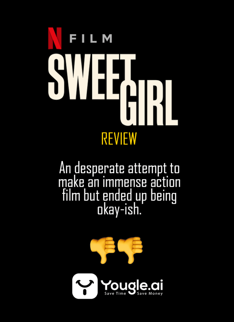 Sweet Girl Movie Review