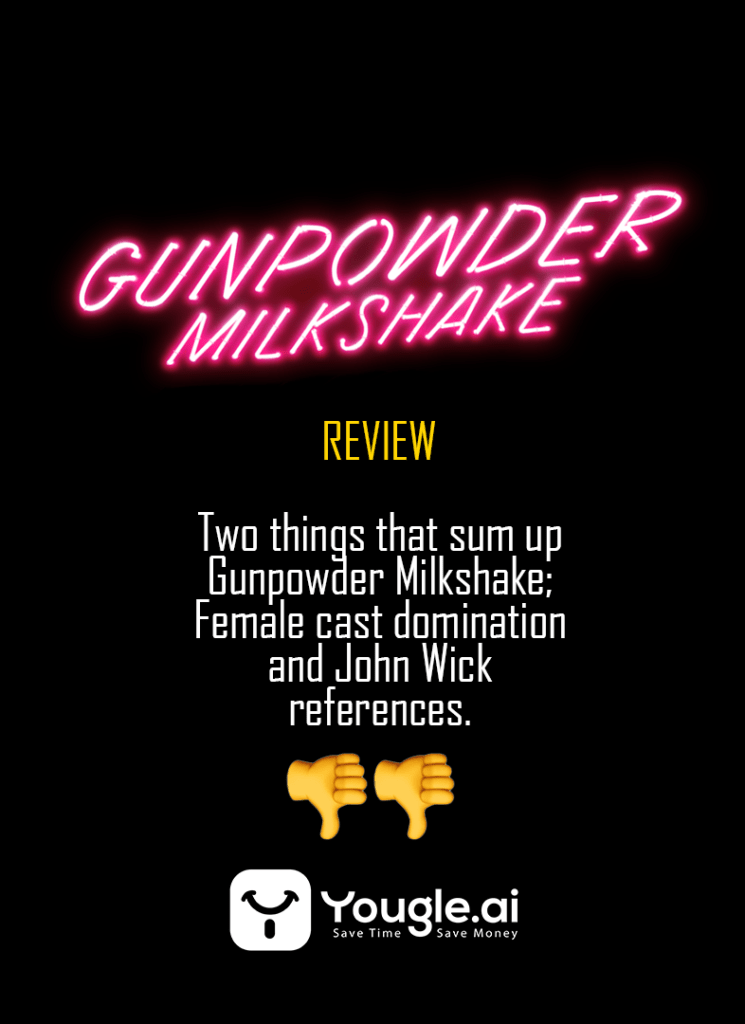 Gunpowder Milkshake Movie Review