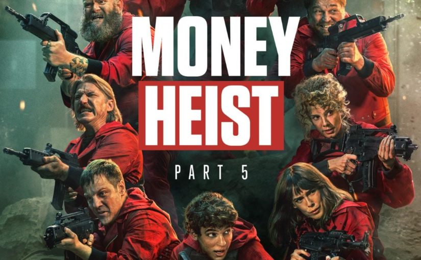 Money Heist Part 5, Vol 1