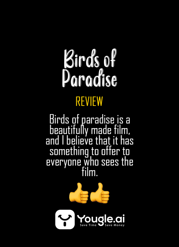 Birds of paradise Review