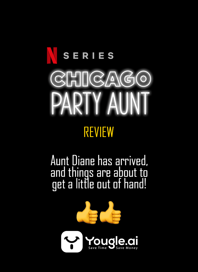 Chicago Party Aunt Netflix Series 2021 Review 👍👍 Fandom Insights