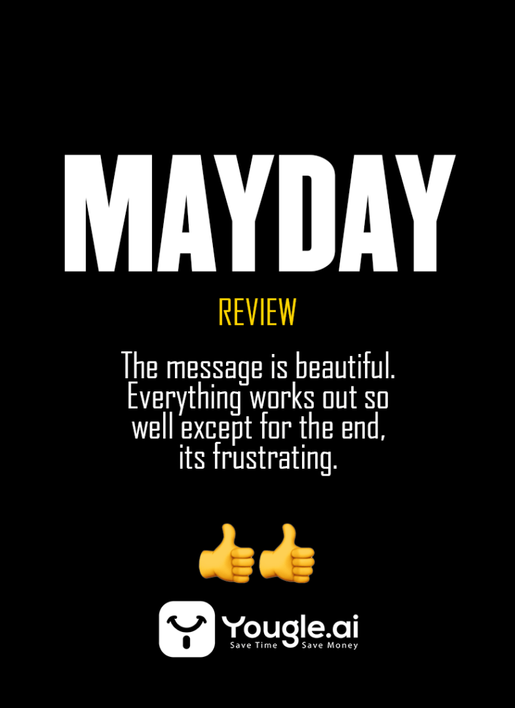 MayDay Review