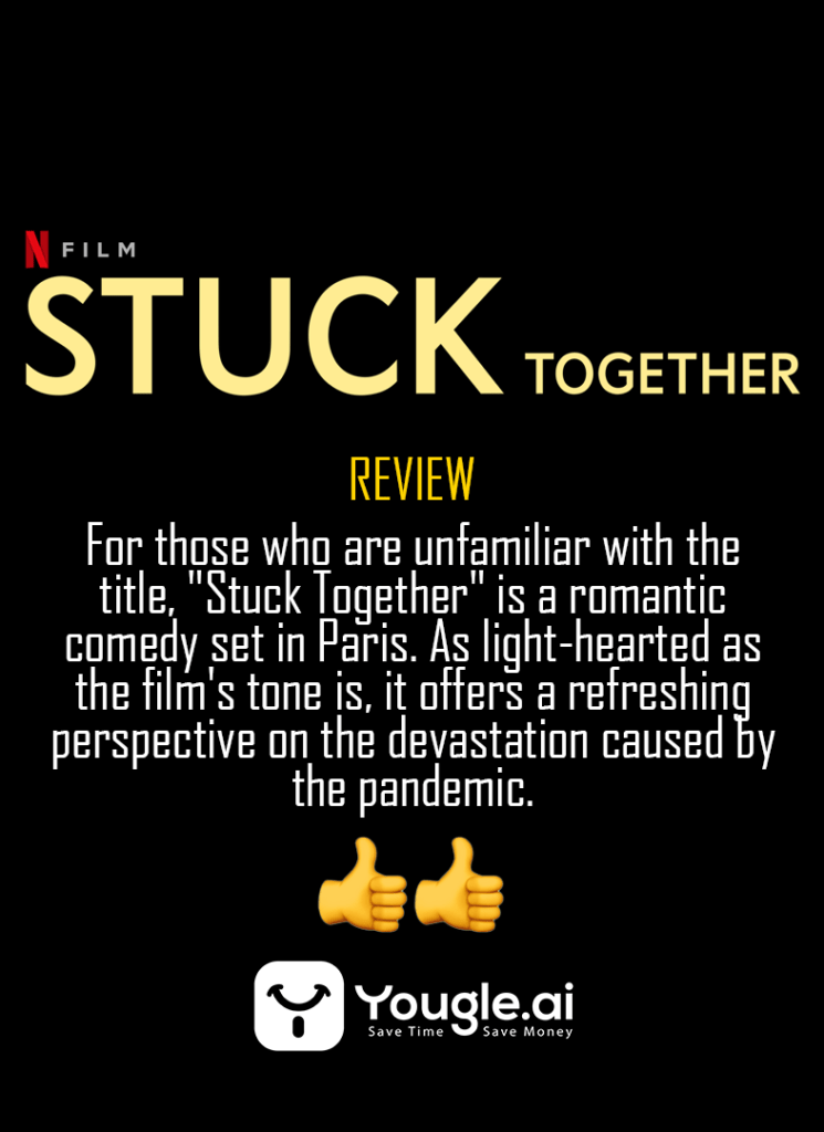 Stuck together movie review